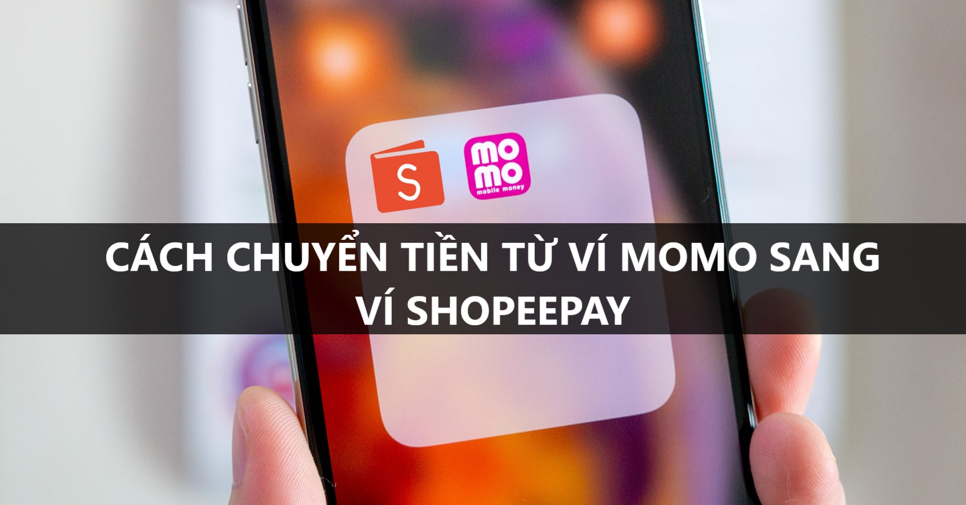 Có thể chuyển tiền từ ví Momo sang ví Shopee Pay được hay không?